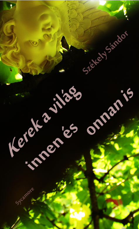 Kerek a világ innen is onnan is